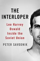 The_interloper__Lee_Harvey_Oswald_inside_the_Soviet_Union